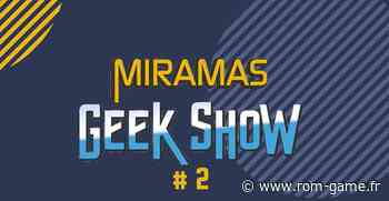 Miramas Geek Show 2022 - Rom Game Retrogaming