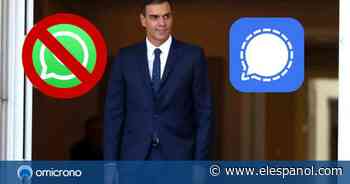 Por qué el gobierno de Pedro Sánchez debería usar Signal y no WhatsApp - EL ESPAÑOL