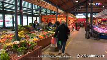 13h de TF1 - Votre plus beau marché de France : votez pour Epinal ! - Epinal infos - Epinal Infos