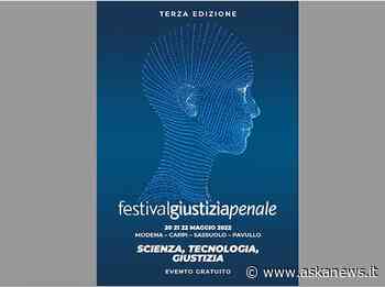 Torna il Festival della Giustizia Penale di Modena dal 20 al 22 maggio - Agenzia askanews