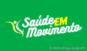 Prefeitura de Birigui promove o projeto “Saúde em Movimento” na praça Dr. Gama, no sábado (07) - Prefeitura de Birigui (.gov)