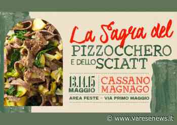 A Cassano Magnago torna la sagra del pizzocchero e sciatt - varesenews.it