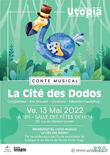 La Cité des Dodos Salle des fêtes vendredi 13 mai 2022 - Unidivers