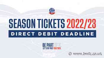 Season Tickets: Direct Debit Deadline - News - Bolton Wanderers