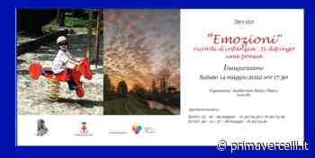 Emozioni - Ricordi d’infanzia... Ti dipingo una poesia - Prima Vercelli