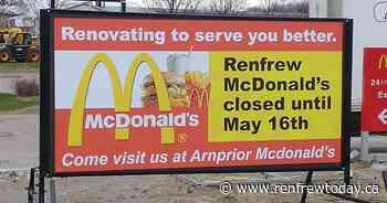 Renfrew McDonald's Closed for Renovations Until May 16 - renfrewtoday.ca