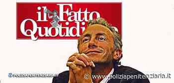 Il direttore de Il Fatto Quotidiano Marco Travaglio risponde al SAPPe - Polizia Penitenziaria