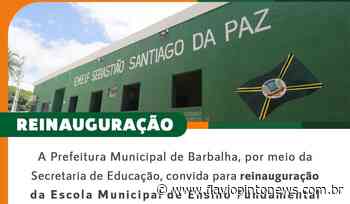 Prefeitura de Barbalha inaugura reforma da EMEIF Sebastião Santiago da Paz nesta quarta-feira (11) - Flavio Pinto News