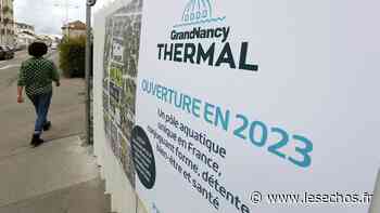 Nancy réduit sous la pression des habitants la facture du sauvetage de ses thermes - Les Échos