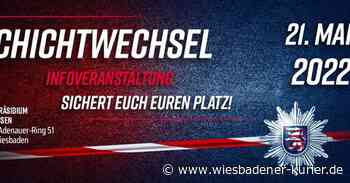 SCHICHTWECHSEL - Der Blaulichtzirkel Polizeipräsidium Westhessen, Konrad-Adenauer-Ring 51, 65187 Wiesbaden Samstag, 21.05.2022, von 10:00 bis 14:00 Uhr - Wiesbadener Kurier