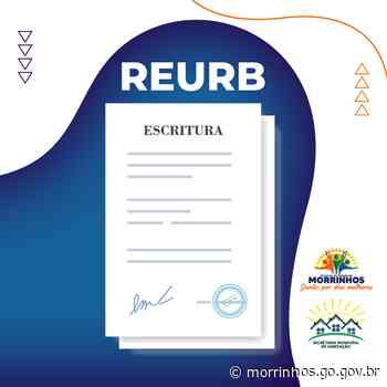 Prefeitura disponibiliza decisão de conclusão Reurb 01/2022 - Prefeitura Municipal de Morrinhos (.gov)