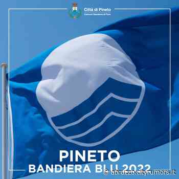 Pineto: è arrivata la 19esima Bandiera Blu - Abruzzo Cityrumors