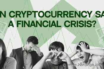 Can Cryptocurrency Save A Financial Crisis? - Benzinga - Benzinga