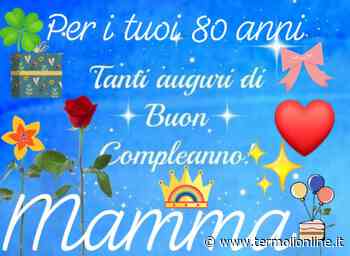 Termoli: Da Verona a Termoli: buon compleanno mamma Rosa - Termoli Online