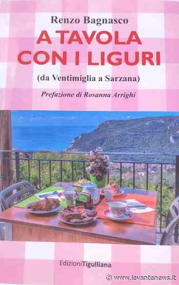 Rapallo: “A tavola con i liguri”, il ricettario di Bagnasco - LevanteNews.it