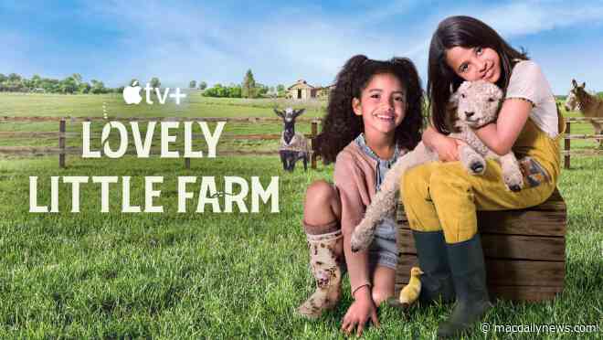 Apple TV+ debuts trailer for ‘Lovely Little Farm,’ premiering June 10th