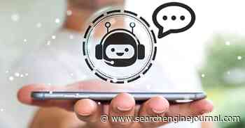 The Future Of Chatbots: Use Cases & Opportunities You Need To Know via @sejournal, @brentcsutoras