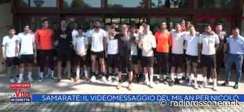 Tragedia di Samarate: toccante il video messaggio di Pioli e la squadra a Nicolò Maja - Radio Rossonera