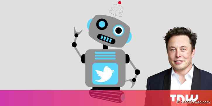 Elon Musk is putting his Twitter deal on hold because… bots