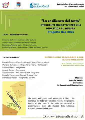Putignano - Presentazione del libro: "La resilienza del tatto", strumenti educativi per una didattica su misura - Putignano Informatissimo