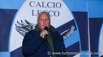 Dg Lecco: "Al 99% il club sarà venduto. Probabilmente a un fondo americano" - TUTTO mercato WEB