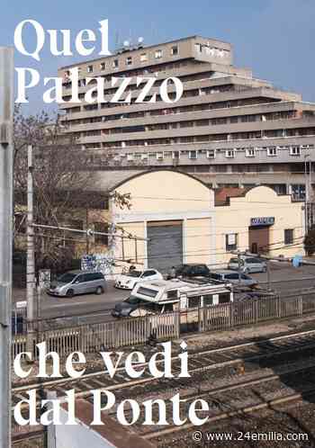 A Modena “Quel palazzo che vedi dal ponte”, storia di un padre e un figlio e dell'edificio - 24Emilia