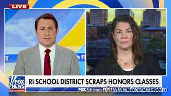 Rhode Island mom outraged after school district cancels honors classes in name of 'equity and inclusion' - Fox News