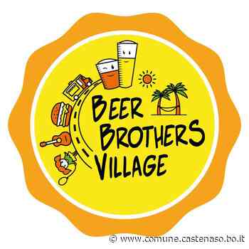 Torna il "Beer Brothers Village" alla Bassa Benfenati - Comune di Castenaso