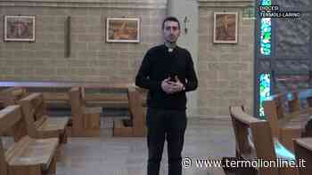 Don Lino Antonetti ci racconta la sua esperienza con Dio - Termoli Online