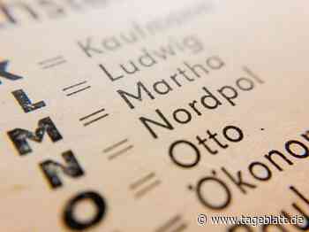 A wie Aachen, Z wie Zwickau: Neue Buchstabiertafel löscht Nazi-Bezüge - TAGEBLATT: Nachrichten aus Stade, Buxtehude und der Region - Tageblatt-online