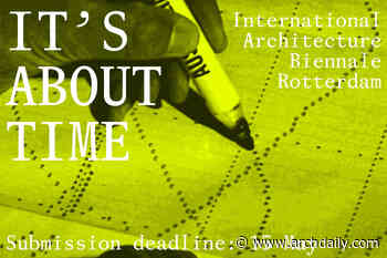 International Architecture Biennale Rotterdam Releases Open Call: IT'S ABOUT TIME - ArchDaily