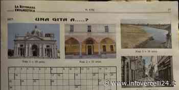 "Una gita a....": Vercelli sulla Settimana Enigmistica - InfoVercelli24.it