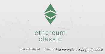 Ethereum Classic (ETC) Definition - Investopedia
