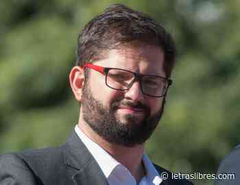 Chile en tiempos de Boric: a dos velocidades - LetrasLibres.com