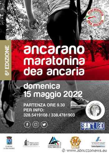 Maratonina Dea Ancaria: domani ad Ancarano la sesta edizione - Abruzzonews