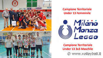 Fipav Milano Monza Lecco: Campioni Under 13 Femminile e Maschile 3x3 - Volleyball.it