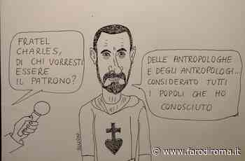 Charles de Foucauld e Tito Brandsma, due martiri che ci insegnano a vivere oggi (S. Izzo e A. Sillioni) - Farodiroma