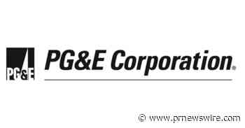 PG&amp;E Corporation Schedules 2022 Investor Day
