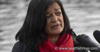 Jayapal tests positive for coronavirus, now in isolation - The Seattle Times