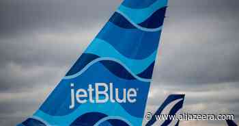 JetBlue goes hostile with reduced Spirit takeover bid - Al Jazeera English