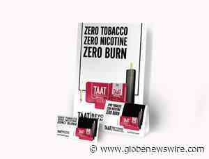 TAAT® Issues Heat-Not-Burn Retail Materials Foreshadowing Product Launch with E1011 Labs - GlobeNewswire