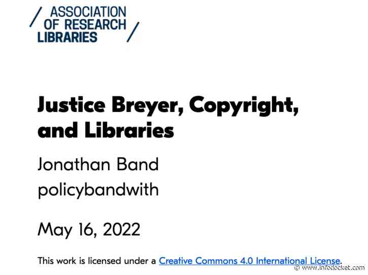 A New Paper by Jonathan Band: “Justice Breyer, Copyright, and Libraries”