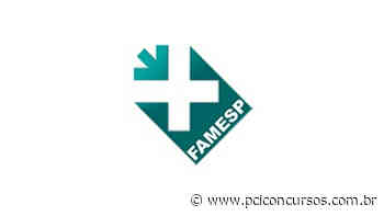 Famesp abre dez novos Processos Seletivos em Bauru - SP; dois são retificados - PCI Concursos