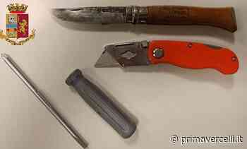 Coltello a serramanico, cacciative e taglierino nello zaino: denunciato 27enne - Prima Vercelli