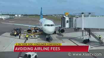6 On Your Side: Consumer Confidence, Avoiding airline fees - KAAL