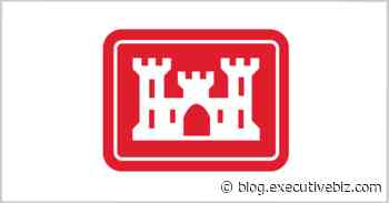 USACE Seeks Architecture, Engineering Contractors for $200M Environmental Support Program - ExecutiveBiz