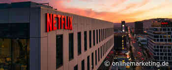 Plant Netflix nach Werbung jetzt Live Streaming? - OnlineMarketing.de