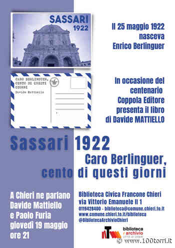 Chieri. In Biblioteca la presentazione del libro "Sassari 1922. Caro Berlinguer, cento di questi giorni" di Davide Mattiello - CentoTorri