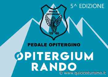 Opitergium Rando 2022, i tre percorsi di Oderzo e le salite con il Passo San Boldo - Cicloturismo