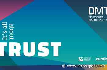 It´s all about TRUST: Deutscher Marketing Tag 2022 findet in Frankfurt statt - Presseportal.de